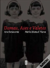 Damas, Ases e Valetes