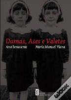 Damas, Ases e Valetes
