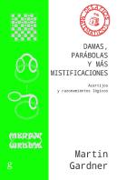 Damas, Parábolas Y Más Mistificaciones