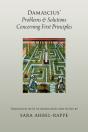 Damascius' Problems And Solutions Concerning First Principles - Preview