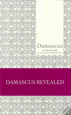 Capa do artigo Damascus ; A Travel Guide