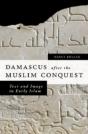 Damascus After The Muslim Conquest - Preview