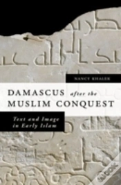 Capa do artigo Damascus After The Muslim Conquest