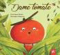 Dame Tomate - Preview