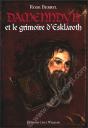 Damenndyn T.1 ; Damenndyn Et Le Grimoire D'Esklaroth - Preview