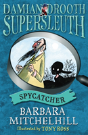 Damian Drooth, Supersleuth: Spycatcher - Preview