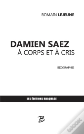 Damien Saez À Corps Et À Cris