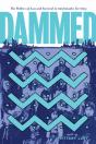 Dammed - Preview