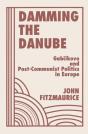 Damming The Danube - Preview