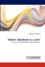 "Damn! Beckham Is A Jew" - Preview