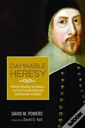 Damnable Heresy