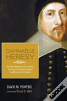 Damnable Heresy