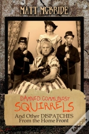 Capa do artigo Damned Communist Squirrels