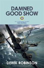 Damned Good Show - Preview