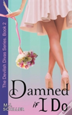 Capa do artigo Damned If I Do (The Devilish Divas Series, Book 2)
