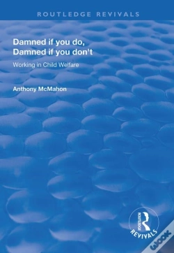 Capa do artigo Damned If You Do, Damned If You Don'T