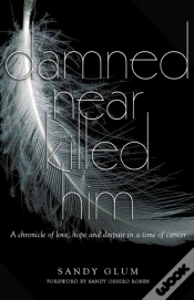 Capa do artigo Damned Near Killed Him
