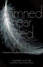 Damned Near Killed Him - Preview