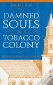Damned Souls In A Tobacco Colony