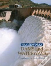 Dams And Waterways