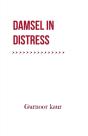 Damsel In Distress - Preview