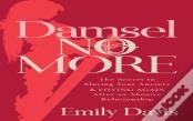 Damsel No More!