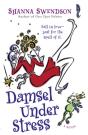 Damsel Under Stress - Preview