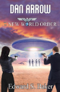 Dan Arrow And The New World Order - Preview