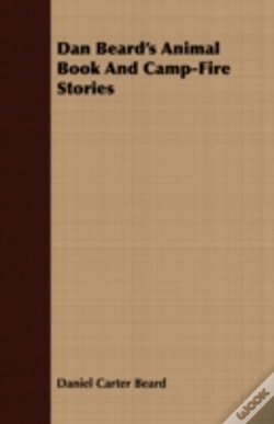 Capa do artigo Dan Beard'S Animal Book And Camp-Fire St