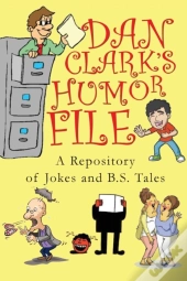 Dan Clark Humor Files