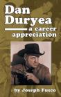 Dan Duryea: A Career Appreciation  Hardb - Preview