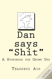 Dan Says Shit