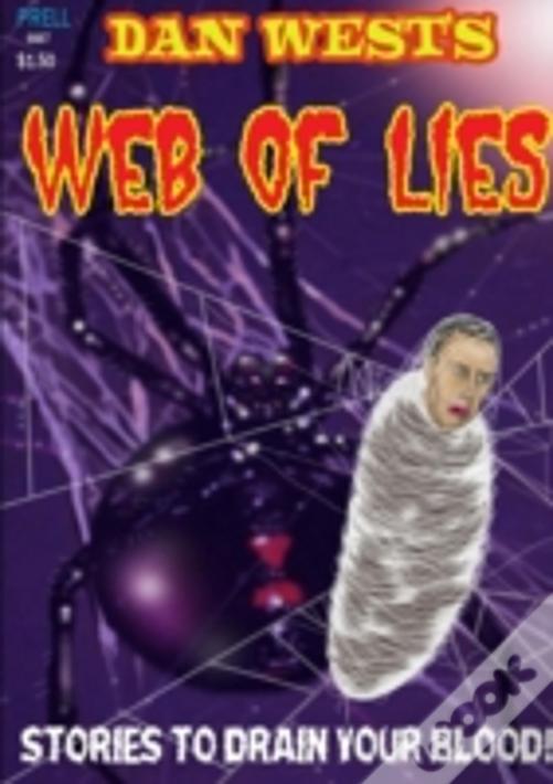 Dan West'S Web Of Lies