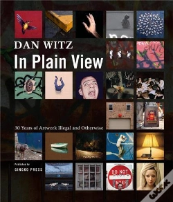 Capa do artigo Dan Witz In Plain View 30 Years Of Artworks Illegal And Otherwise /Anglais