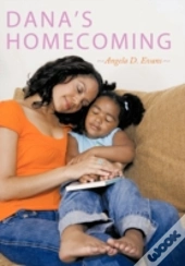 Dana'S Homecoming