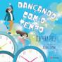 Dançando com o Tempo - Preview