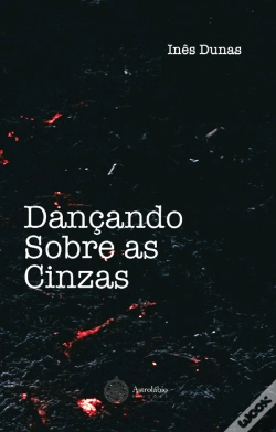 Capa do artigo Dançando Sobre as Cinzas