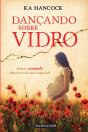 Dançando Sobre Vidro - Preview