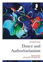 Dance And Authoritarianism - Preview