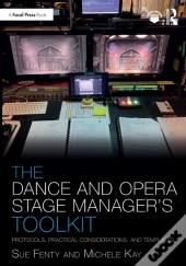 Dance And Opera Stage Manager'S Toolkit