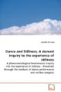Dance And Stillness; A Danced Inquiry To - Preview
