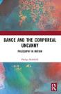 Dance And The Corporeal Uncanny - Preview