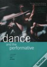 Dance And The Performative