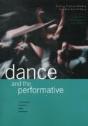 Dance And The Performative - Preview