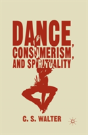Dance, Consumerism, And Spirituality - Preview