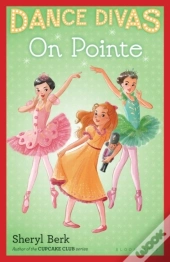Dance Divas: On Pointe