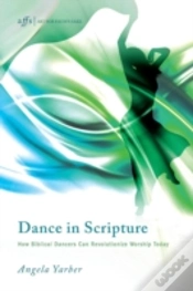 Capa do artigo Dance In Scripture: How Biblical Dancers Can Revolutionize Worship Today