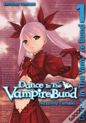 Dance In The Vampire Bund T01