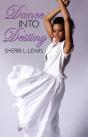 Dance Into Destiny - Preview