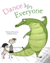 Dance Is For Everyone